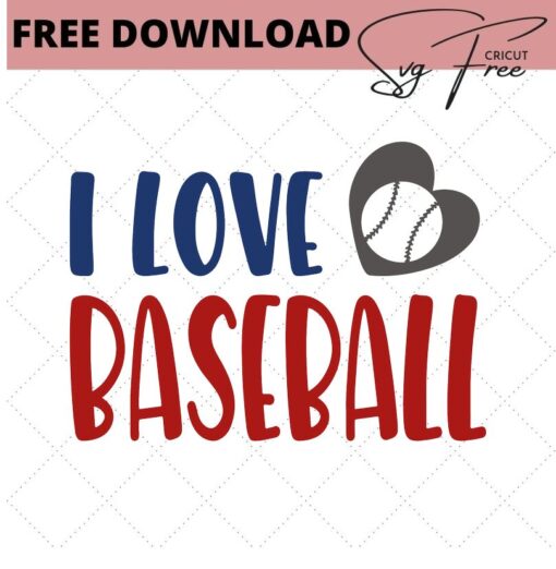 i love baseball free svg