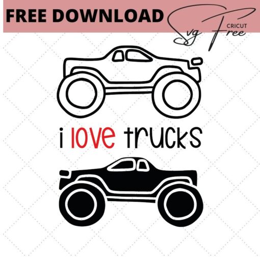 i love trucks svg free